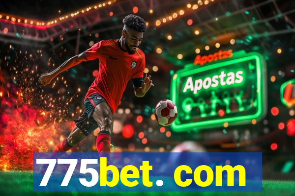 775bet. com